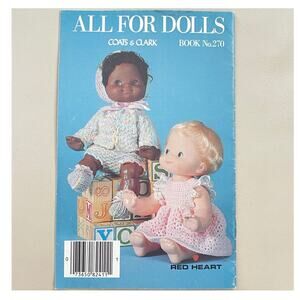 Vintage Book To Crochet Coats and Clark Book 270, For Dolls
